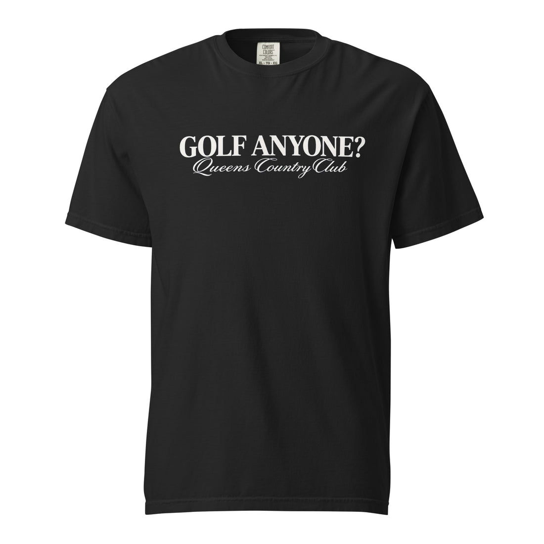 Queens Country Club Golf Anyone? Tee with white print in Black, front view