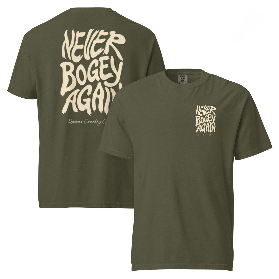 Sage Never Bogey Again heavyweight T-shirt with cream Queens Country Club graphic, front and back views