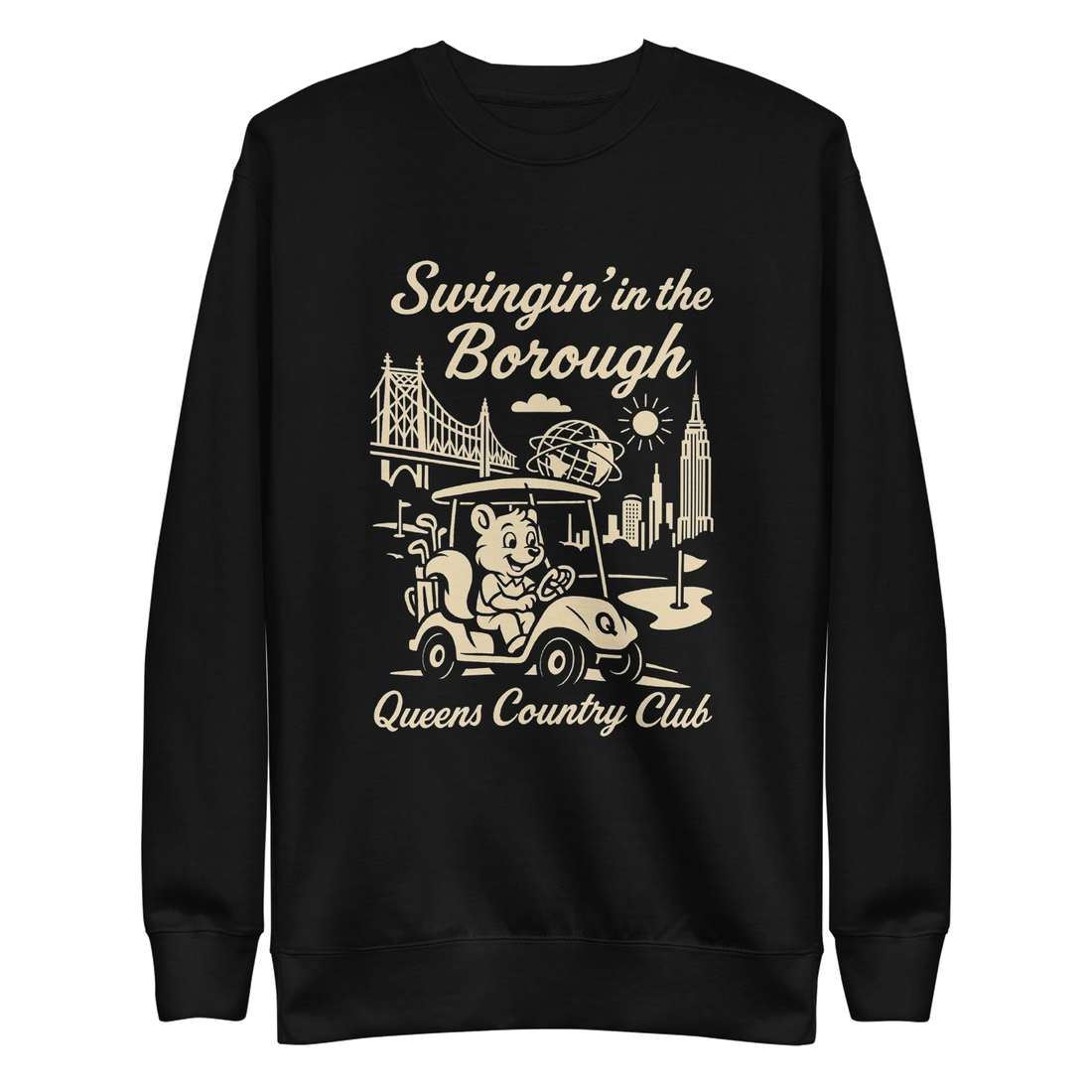 Black Queens Country Club sweatshirt with cream graphic showing a squirrel driving a golf cart, Queensboro Bridge, Unisphere, and NYC skyline; text…