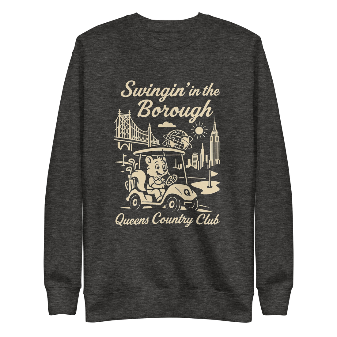 Queens Country Club sweatshirt with cream graphic showing a squirrel driving a golf cart, Queensboro Bridge, Unisphere, and NYC skyline; text reads…