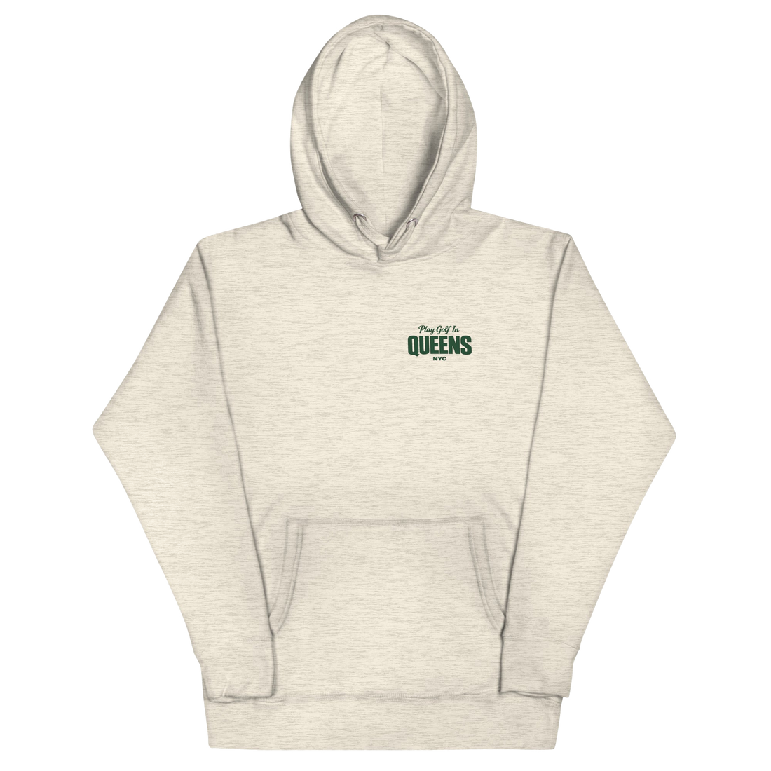 Queens Country Club Golf Society hoodie in Oatmeal Heather, front view with Play Golf in Queens NYC chest print