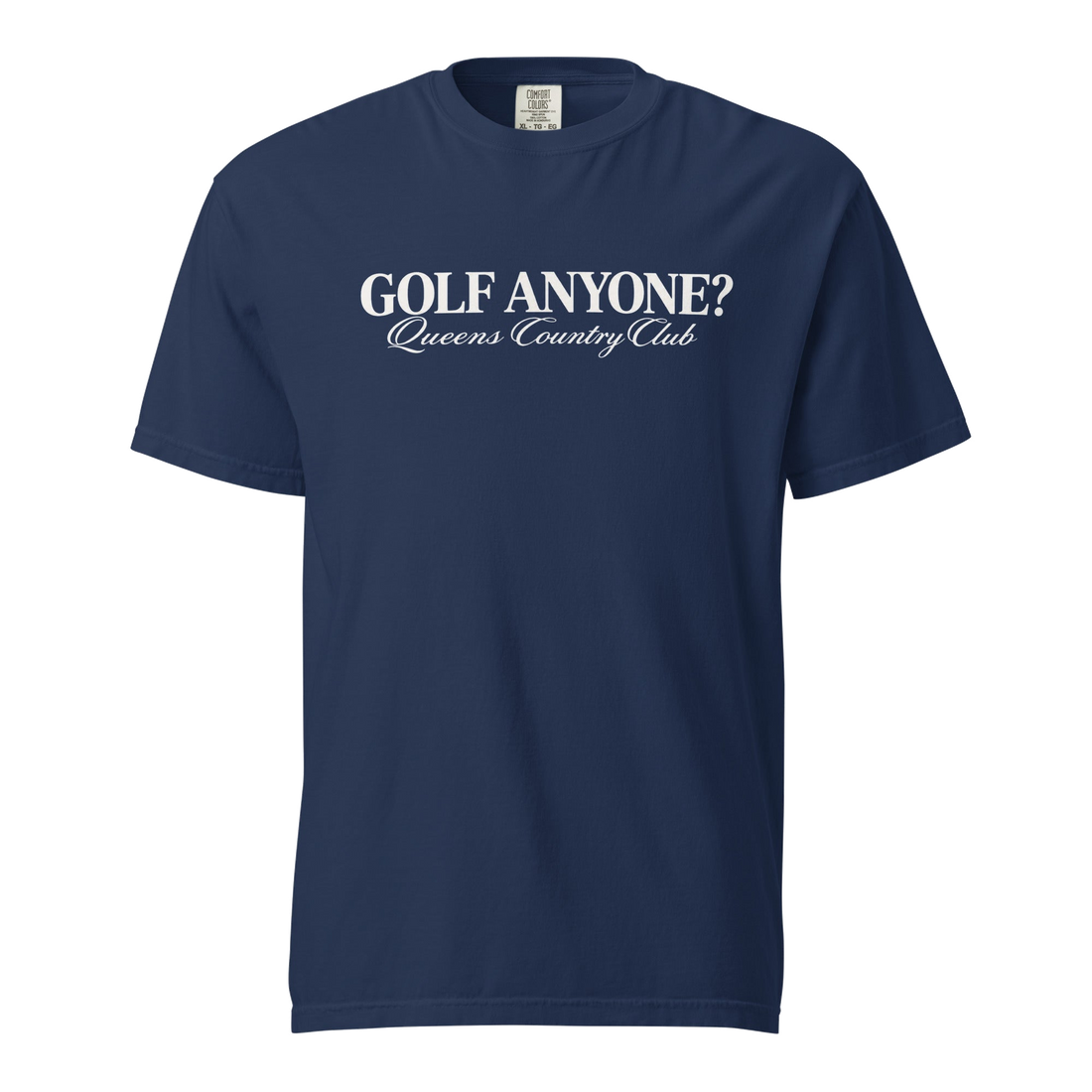Queens Country Club Golf Anyone? Tee with white print in True Navy, front view