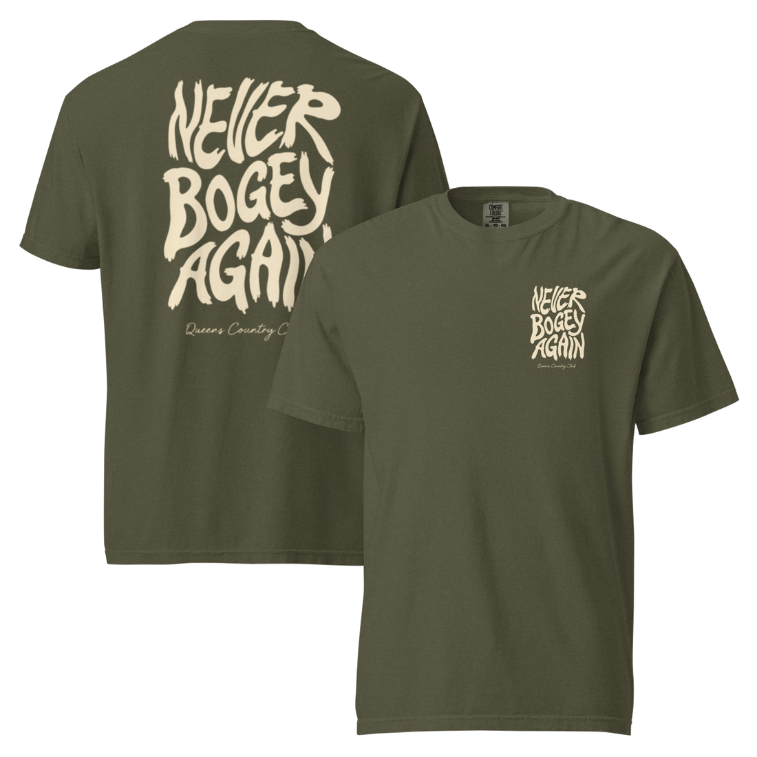 Sage Never Bogey Again heavyweight T-shirt with cream Queens Country Club graphic, front and back views