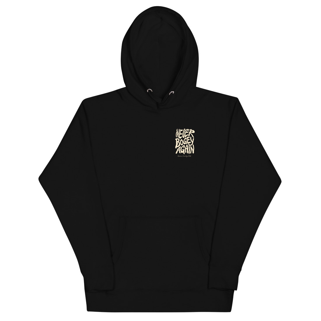Black QCC No More Bogey Hoodie with cream “Never Bogey Again” lettering — front view with small left-chest print, Queens Country Club.
