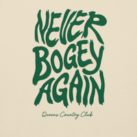 Bone QCC No More Bogey Hoodie with green “Never Bogey Again” lettering — close-up of back print, Queens Country Club.